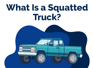 What Is a Squatted Truck