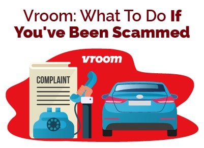 What To Do If Scammed on Vroom