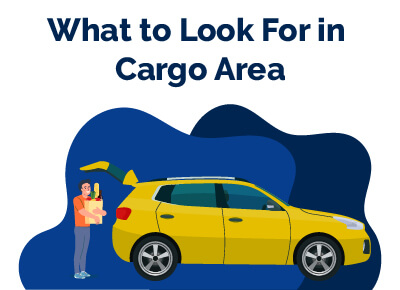 What to Look for In Cargo Area