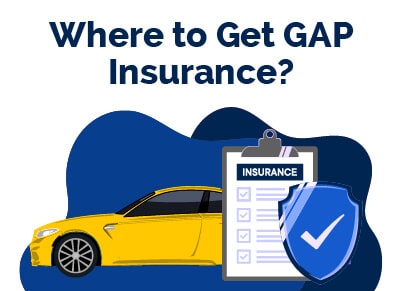 Where to Get GAP Insurance