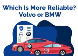 Which Is More Reliable Volvo or BMW
