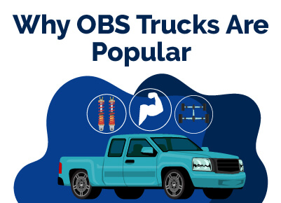 Why OBS Trucks Are Popular