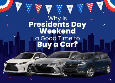 Why Presidents Day Good Time To Buy a Car
